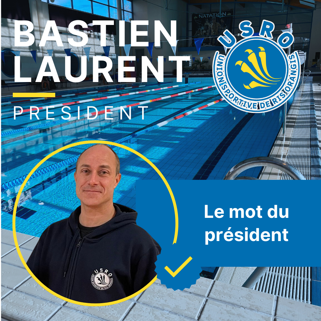 Le mot du president